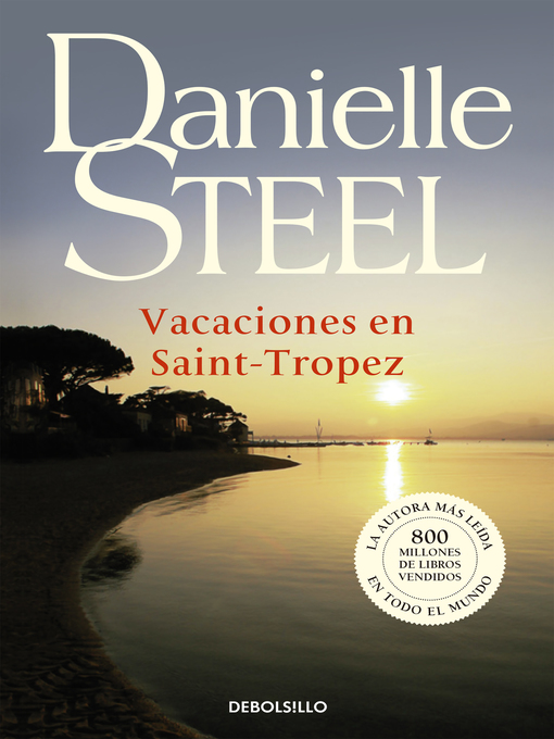 Title details for Vacaciones en Saint-Tropez by Danielle Steel - Available